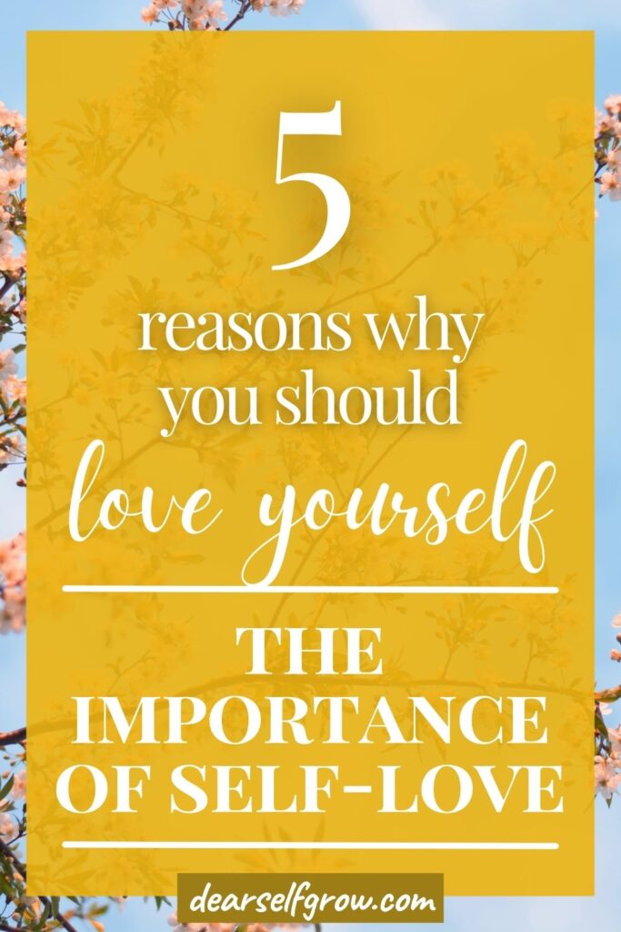 Pink flower with square - color yellow overlay. with text "5 reasons why you should love yourself- the importance of self-love"